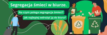 Segregacja śmieci w biurze