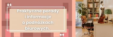 Jak wybrać najlepszy podnóżek do biura?