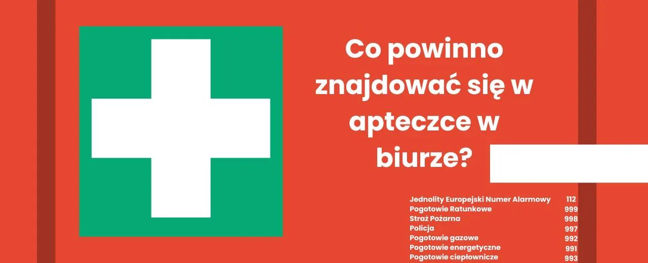 Co powinno znajdować się w apteczce w biurze?