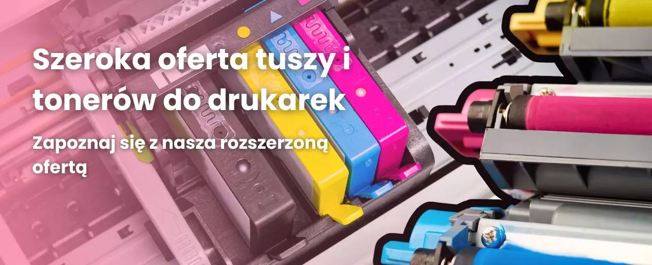 Szeroka oferta tuszy i tonerów do drukarek - zapoznaj się z naszą rozszerzoną ofertą