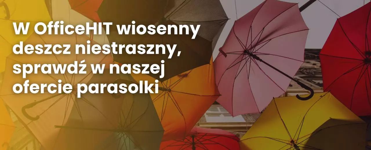 W OfficeHIT wiosenny deszcz niestraszny, sprawdź w naszej ofercie parasolki